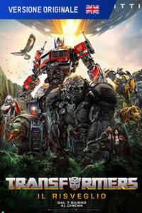 Transformers - Il Risveglio - Versione Originale