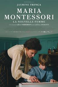 Maria Montessori: La Nouvelle Femme