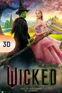 WICKED - Versione 3D