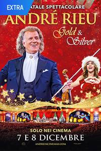 ANDRE' RIEU'S 2024 CHRISTMAS CONCERT: GOLD AND SILVER