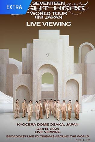 SEVENTEEN (RIGHT HERE) WORLD TOUR IN JAPAN : LIVE VIEWING